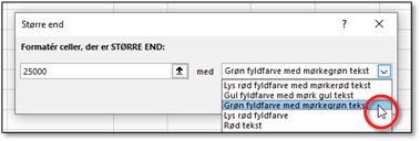 Betinget formatering: Større end