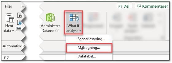 Målsøgning i Excel finder du under What if-analyse på fanen Data