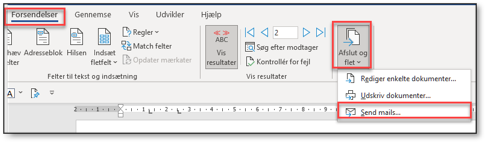 Word brevfeltning vælg flet til mail i fanen Forsendelse